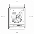 Thaumatin — 5 g sweetener pouch